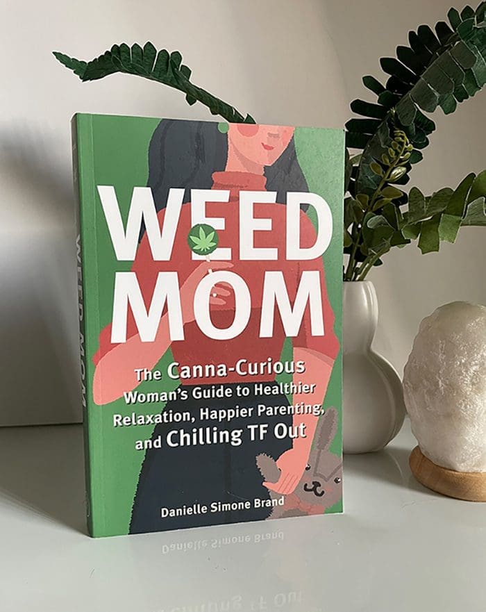 Weed Mom is a primer for mothers who are thinking about using cannabis
